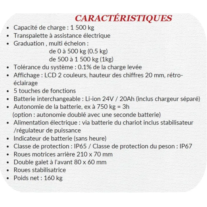 Caractéristique de notre transpalette peseur 1500 kg