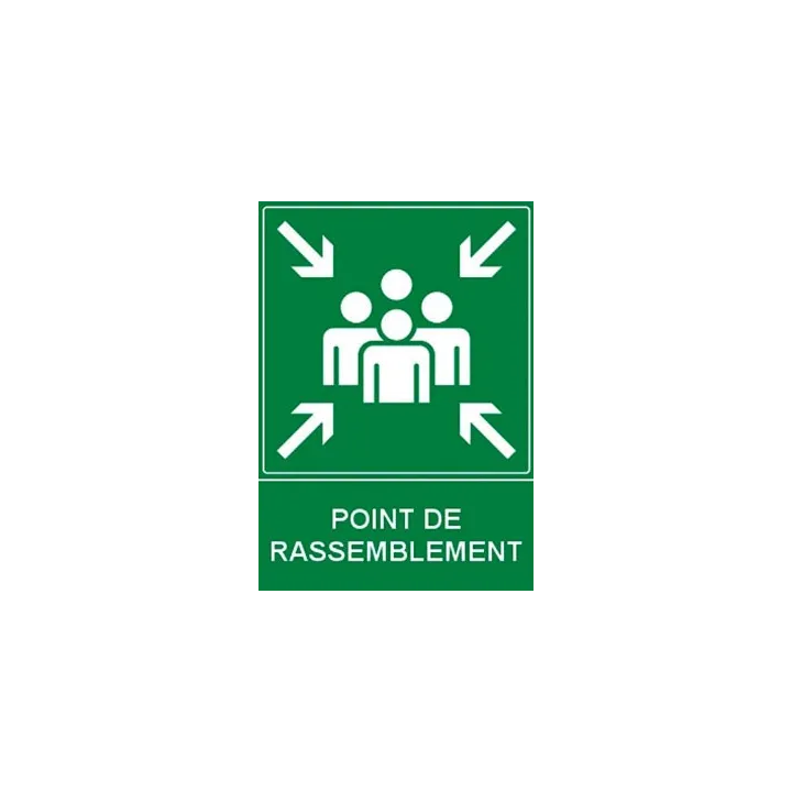 Panneau point de rassemblement sécurité incendie